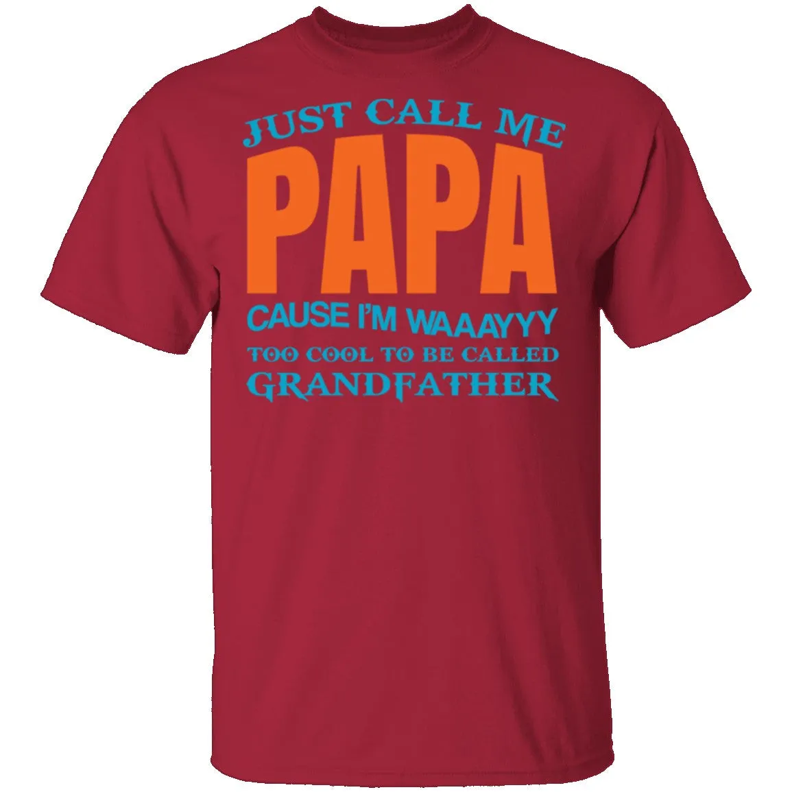 Call Me Papa T-Shirt