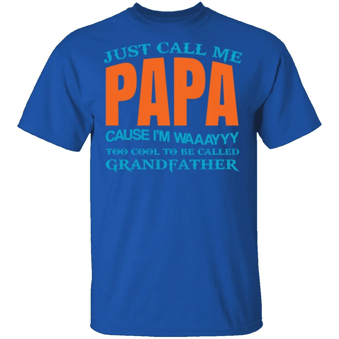 Call Me Papa T-Shirt