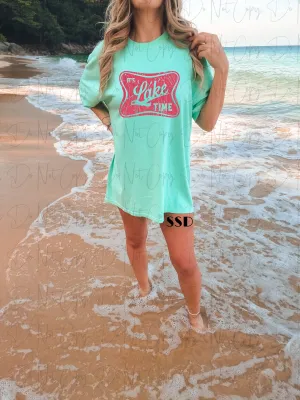 *DTF* It’s Lake Time Transfer