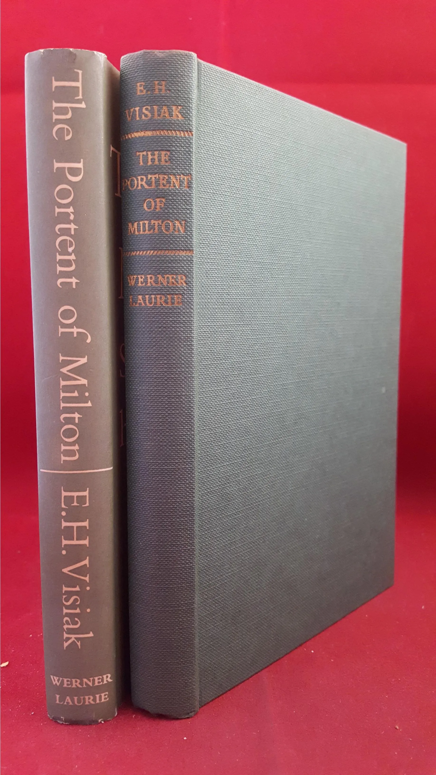 E H Visiak - The Portent of Milton Some Aspects Of His Genius, Werner Laurie, 1958