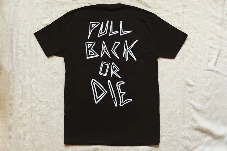 FAST AND LOOSE - PULL BACK OR DIE - TEE