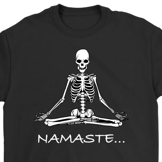 Funny Meditation T-shirt, Gift for Meditation, Namaste T-shirt, Meditation Skeleton Shirt, Funny Skeleton Shirt