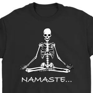 Funny Meditation T-shirt, Gift for Meditation, Namaste T-shirt, Meditation Skeleton Shirt, Funny Skeleton Shirt