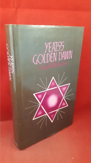 George Mills Harper - Yeats's Golden Dawn, Macmillan, 1974, First Edition