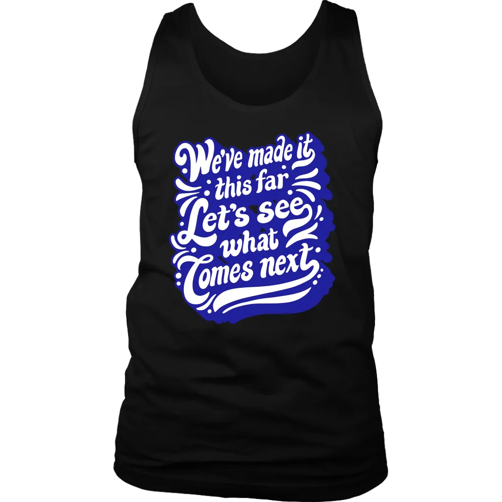 Gratitude T-shirt, Positive Message T-shirt, Let's See What Lies Ahead Shirt, Gratitude Gift