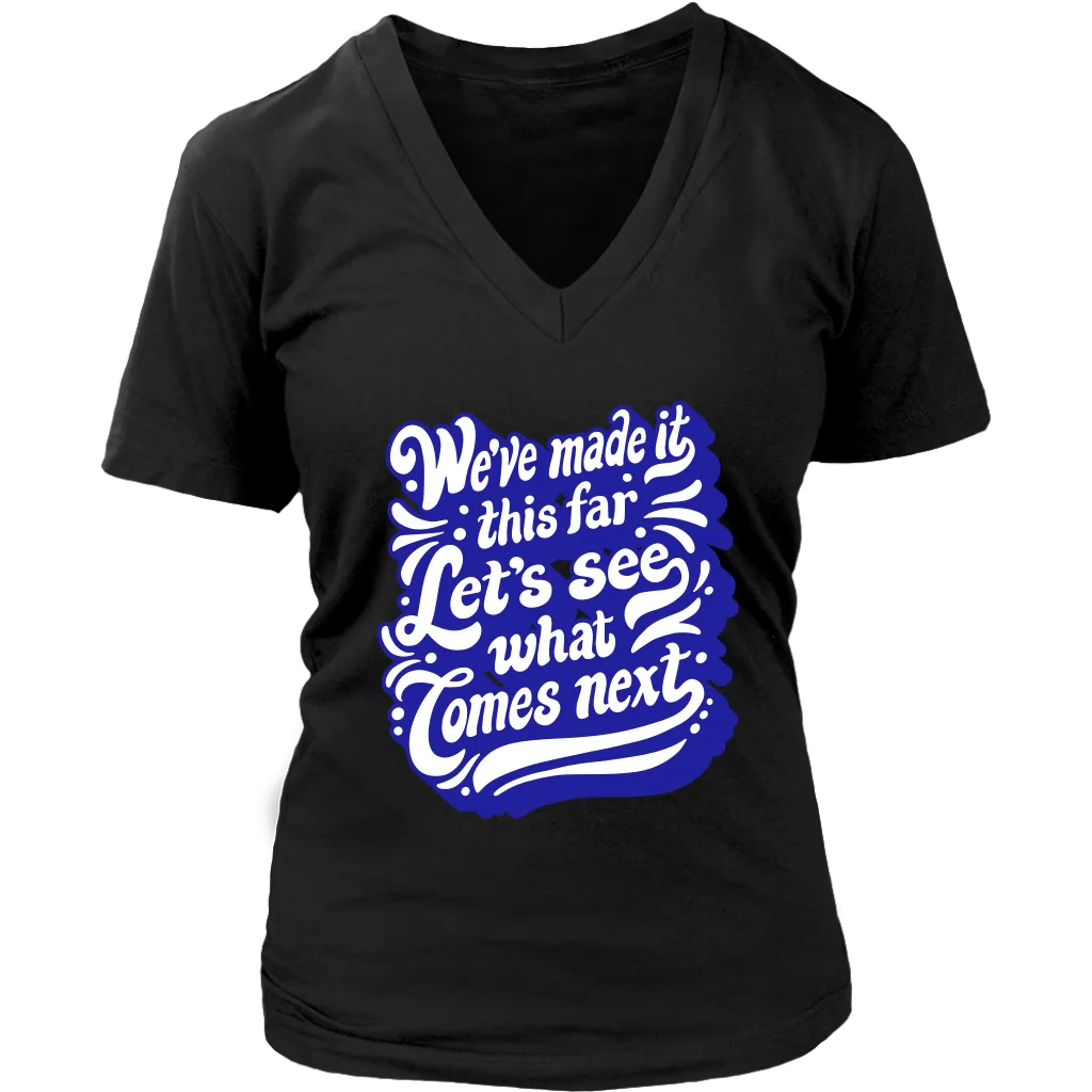 Gratitude T-shirt, Positive Message T-shirt, Let's See What Lies Ahead Shirt, Gratitude Gift