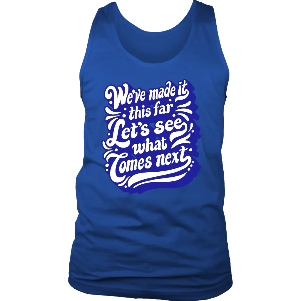 Gratitude T-shirt, Positive Message T-shirt, Let's See What Lies Ahead Shirt, Gratitude Gift