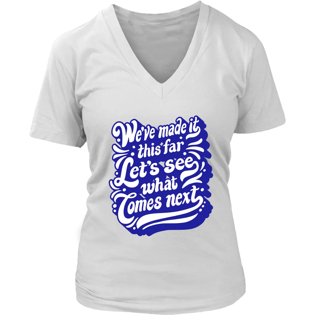 Gratitude T-shirt, Positive Message T-shirt, Let's See What Lies Ahead Shirt, Gratitude Gift