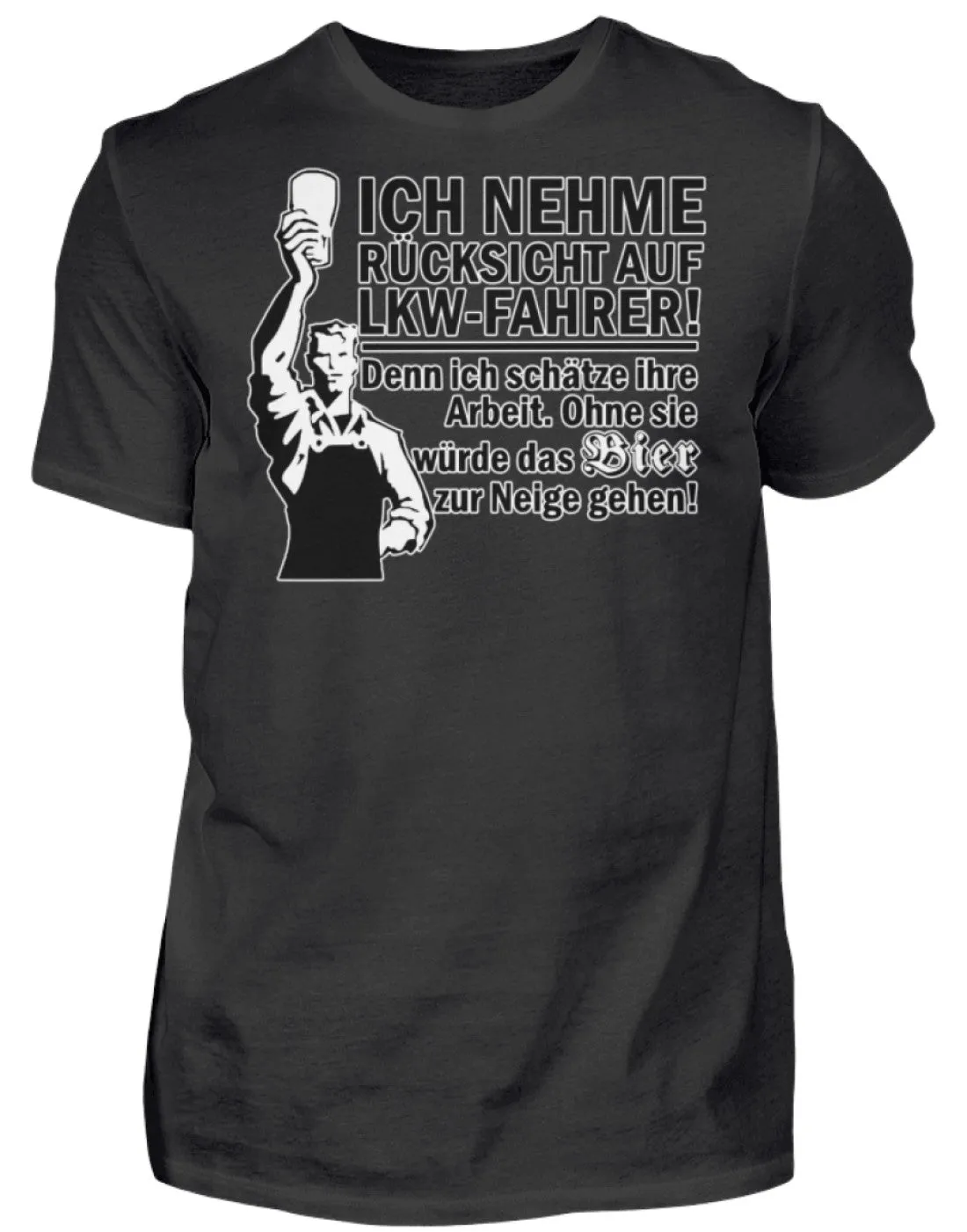 Ich nehme Rücksicht auf LKW Fahrer ...  - Herren Shirt
