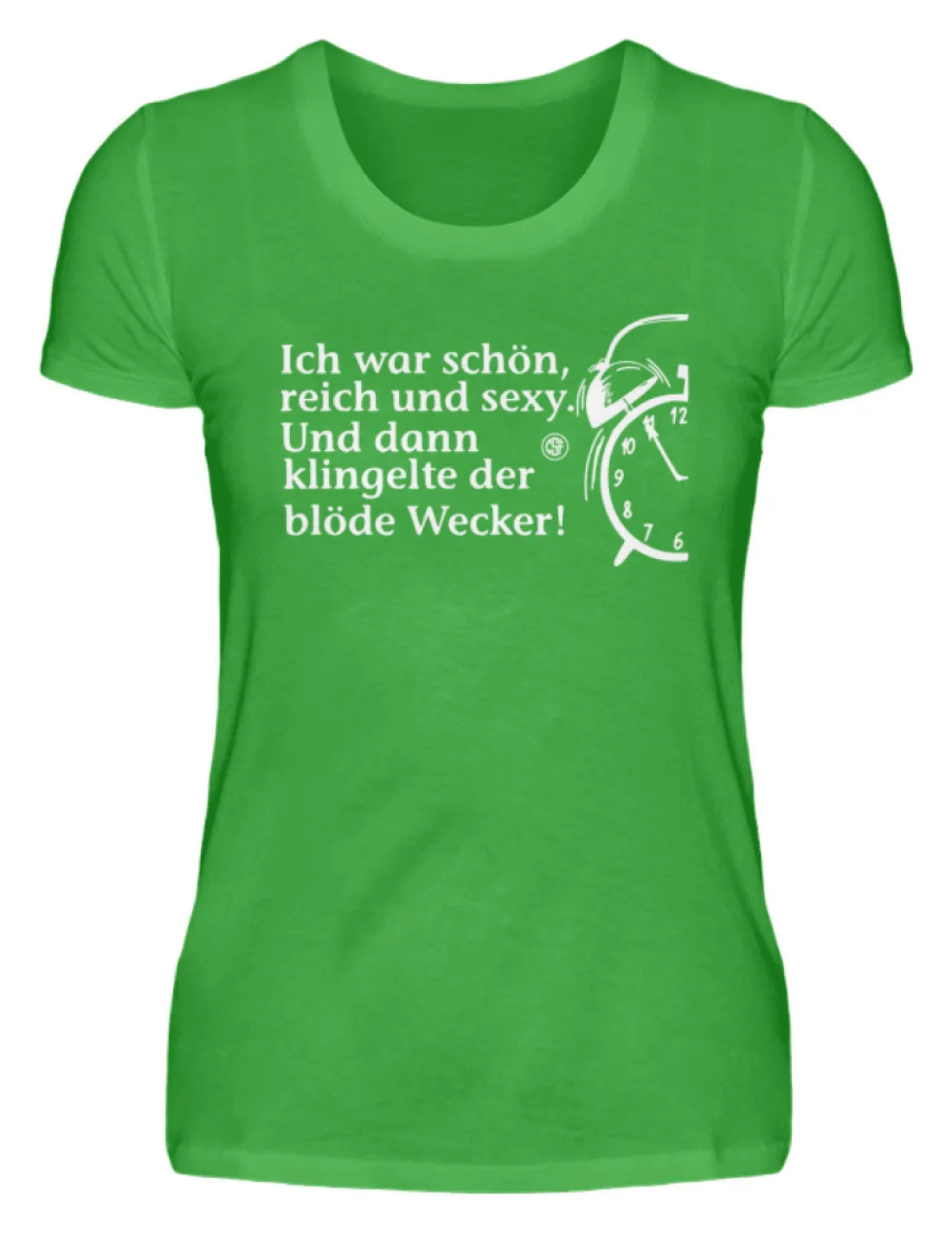 Ich war schön reich und sexy Und dann...  - Damenshirt