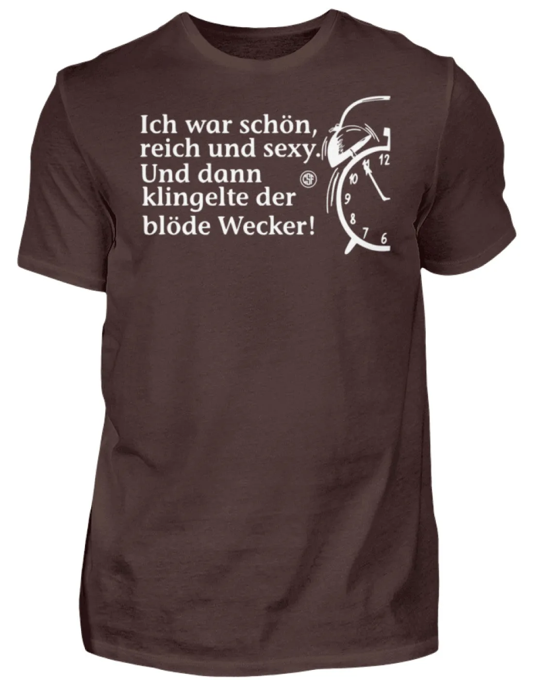 Ich war schön reich und sexy Und dann...  - Herren Shirt