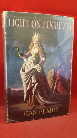 Jean Plaidy - Light On Lucrezia, Robert Hale, 1958, First Edition
