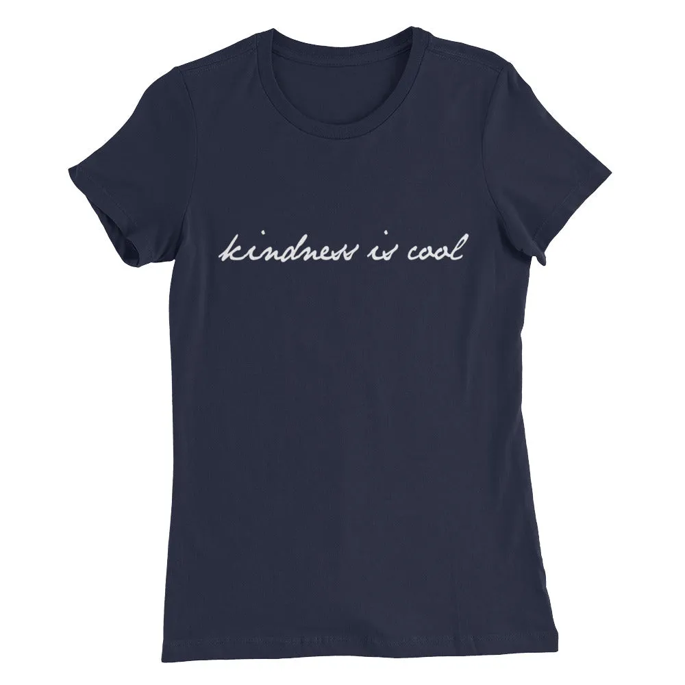 Kindness Is Cool // Women’s Slim Fit T-Shirt