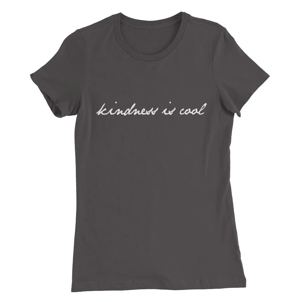 Kindness Is Cool // Women’s Slim Fit T-Shirt