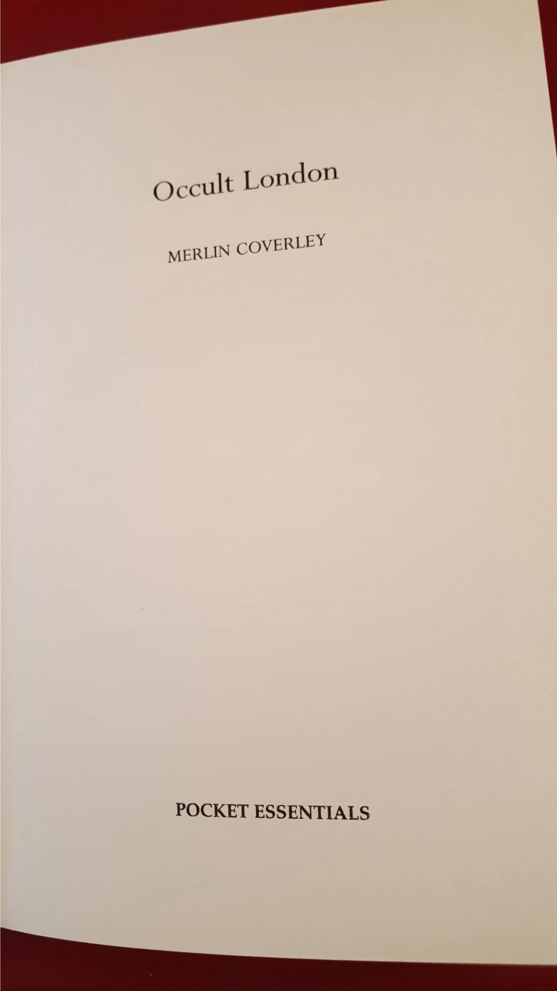 Merlin Coverley - Occult London, Pocket Essentials, 2008, 1st Edition