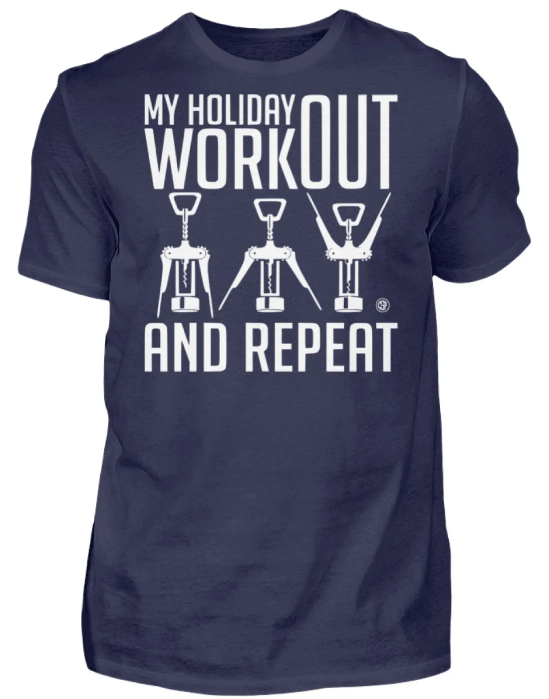 My Holiday Workout and Repeat  - Herren Shirt
