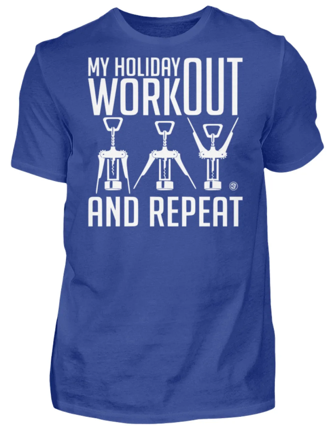 My Holiday Workout and Repeat  - Herren Shirt