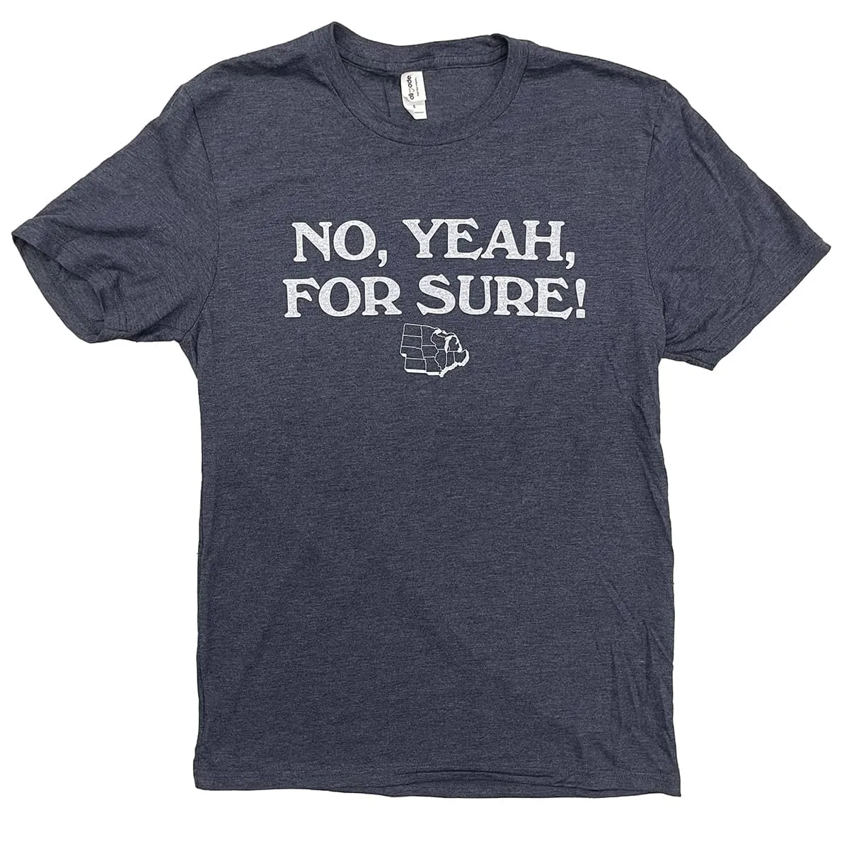 No Yeah For Sure Shirt