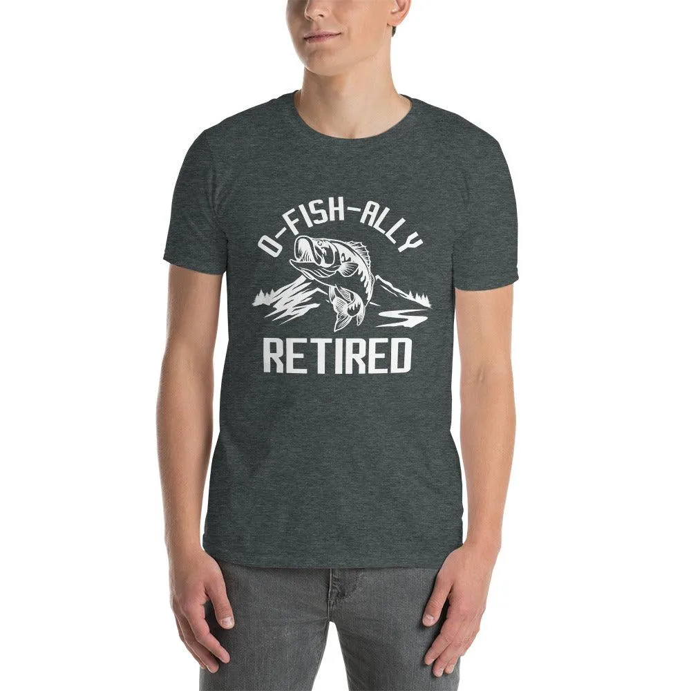 ofishally retired, ofishally the best dad ever T-shirt