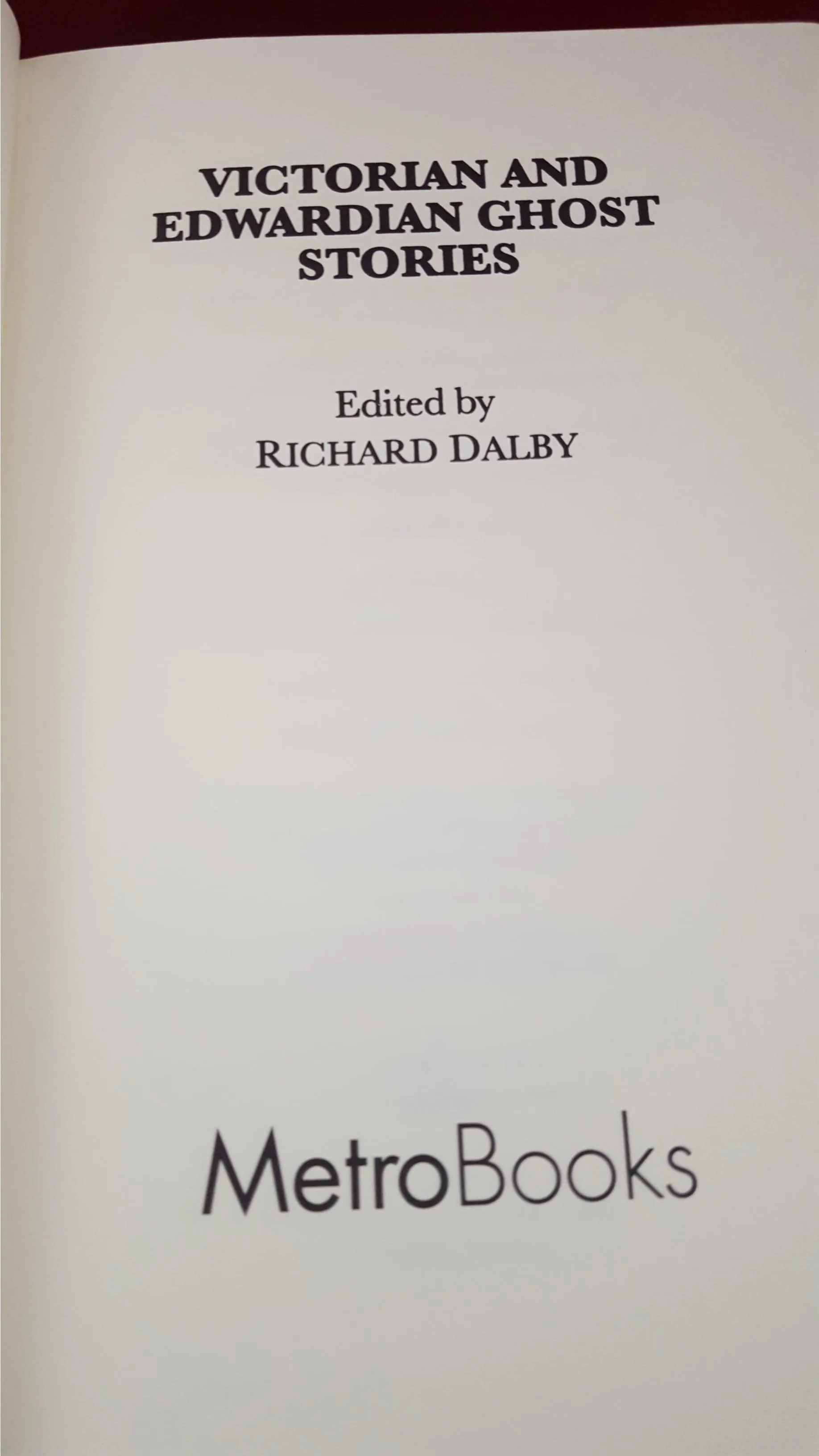 Richard Dalby - Victorian and Edwardian Ghost Stories, MetroBooks, 2002