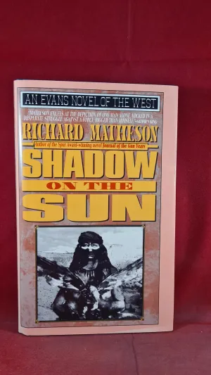 Richard Matheson - Shadow On The Sun, Evans, 1994, First Edition