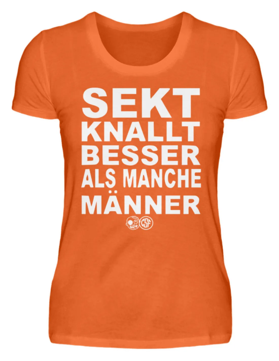 Sekt knallt besser als manche Männer  - Damenshirt