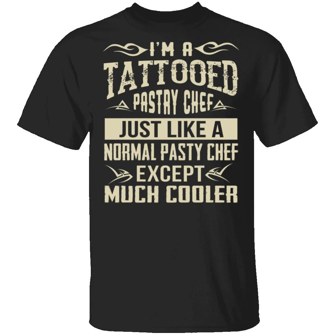Tattooed Pastry Chef T-Shirt