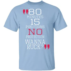 Wanna Ruck? T-Shirt