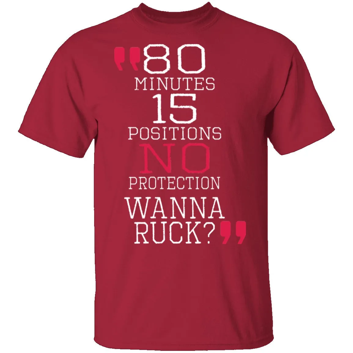 Wanna Ruck? T-Shirt