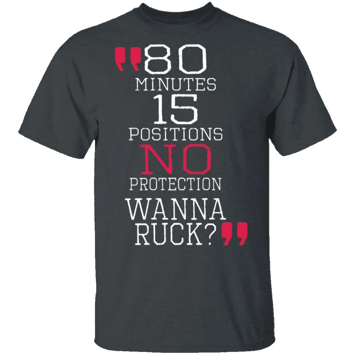 Wanna Ruck? T-Shirt
