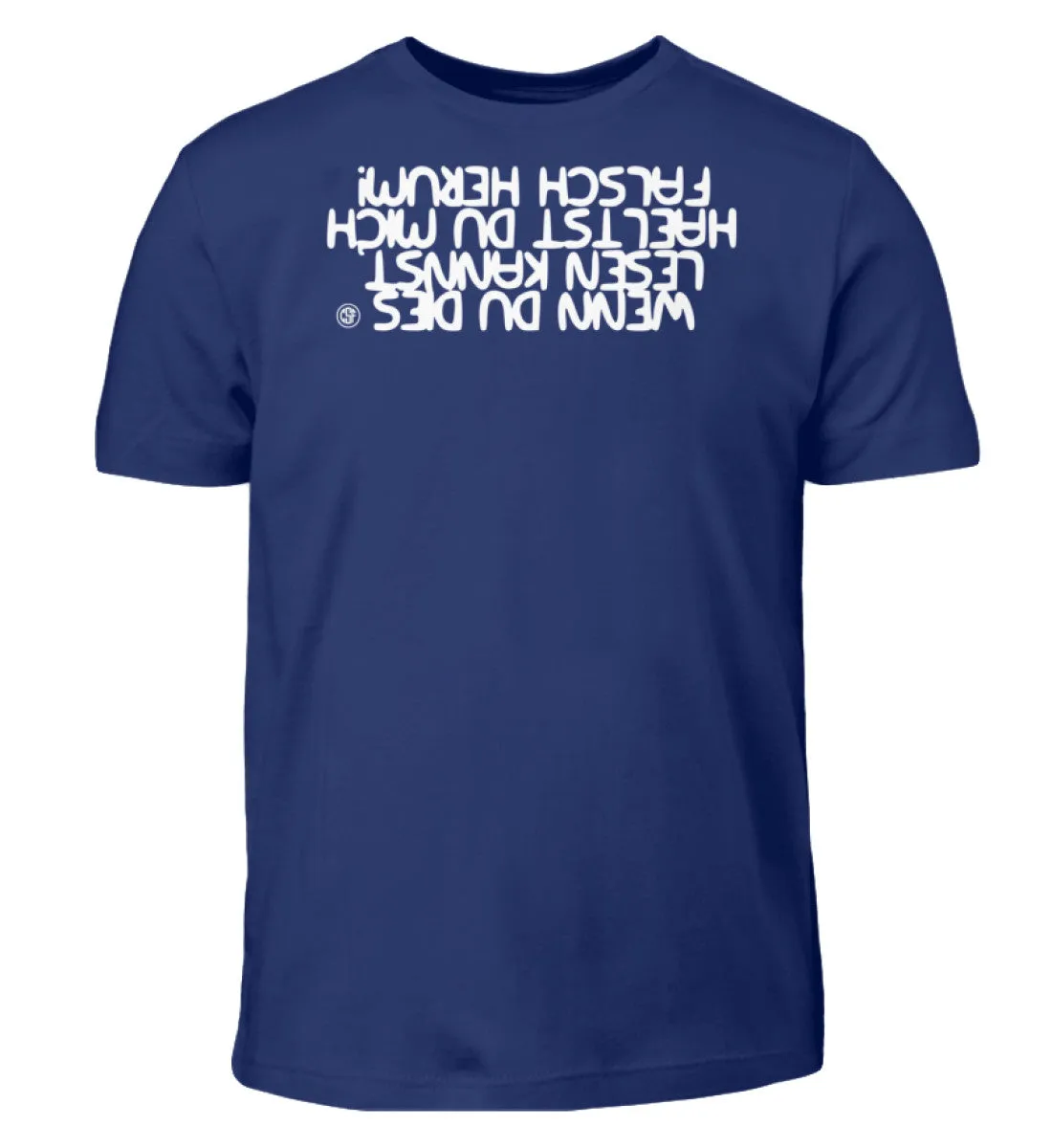 Wenn du dies lesen kannst..  - Kinder T-Shirt