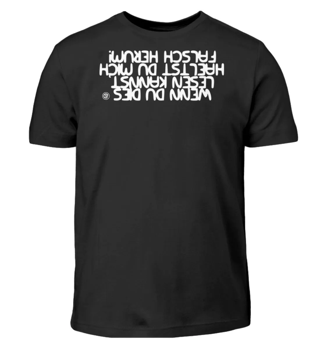 Wenn du dies lesen kannst..  - Kinder T-Shirt