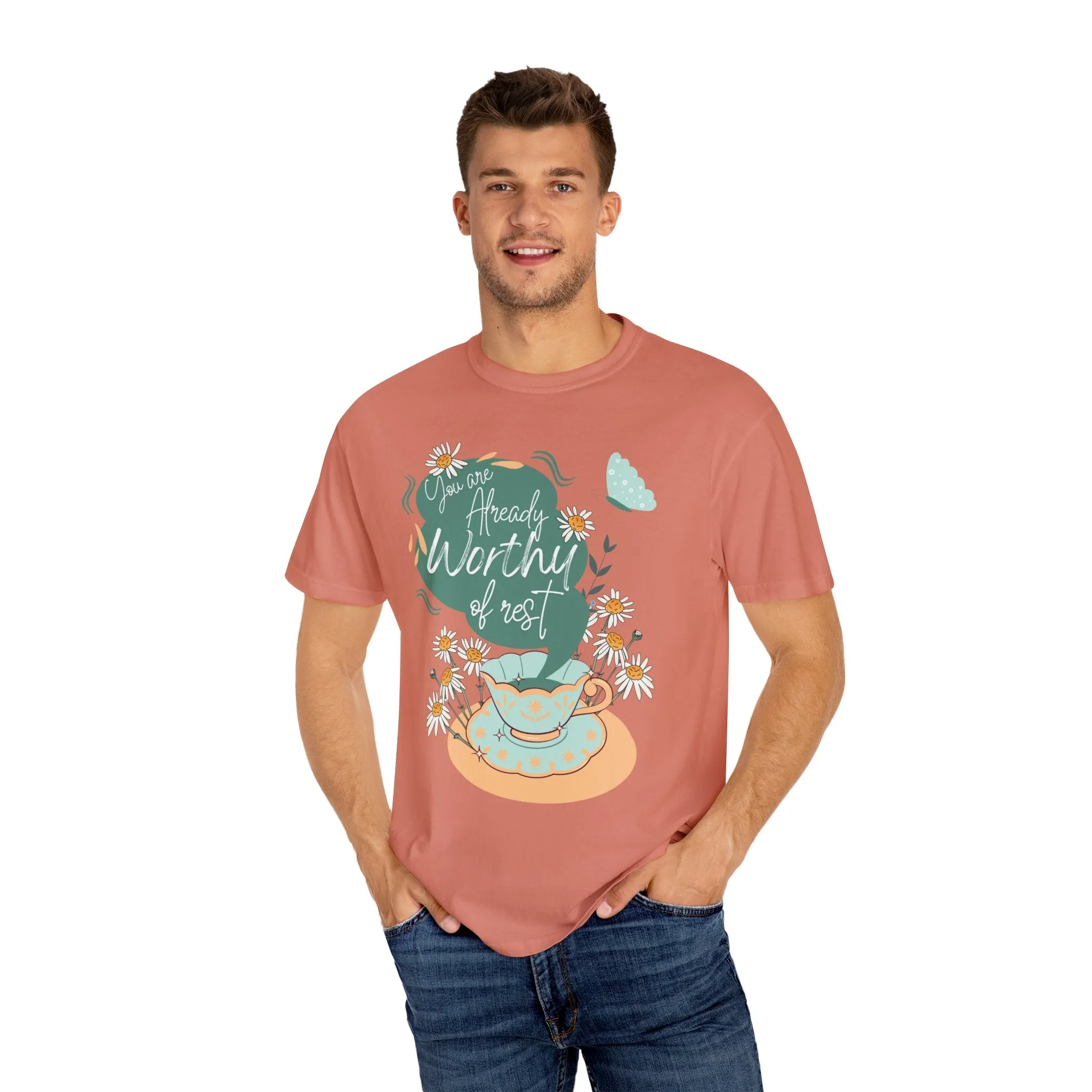 You are Already Worthy of Rest TEA-Shirt, Comfort Colors Serenity T-shirt