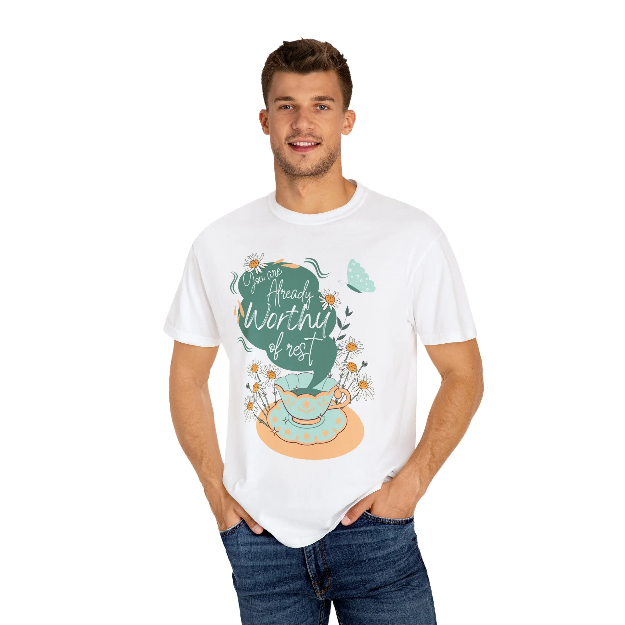 You are Already Worthy of Rest TEA-Shirt, Comfort Colors Serenity T-shirt