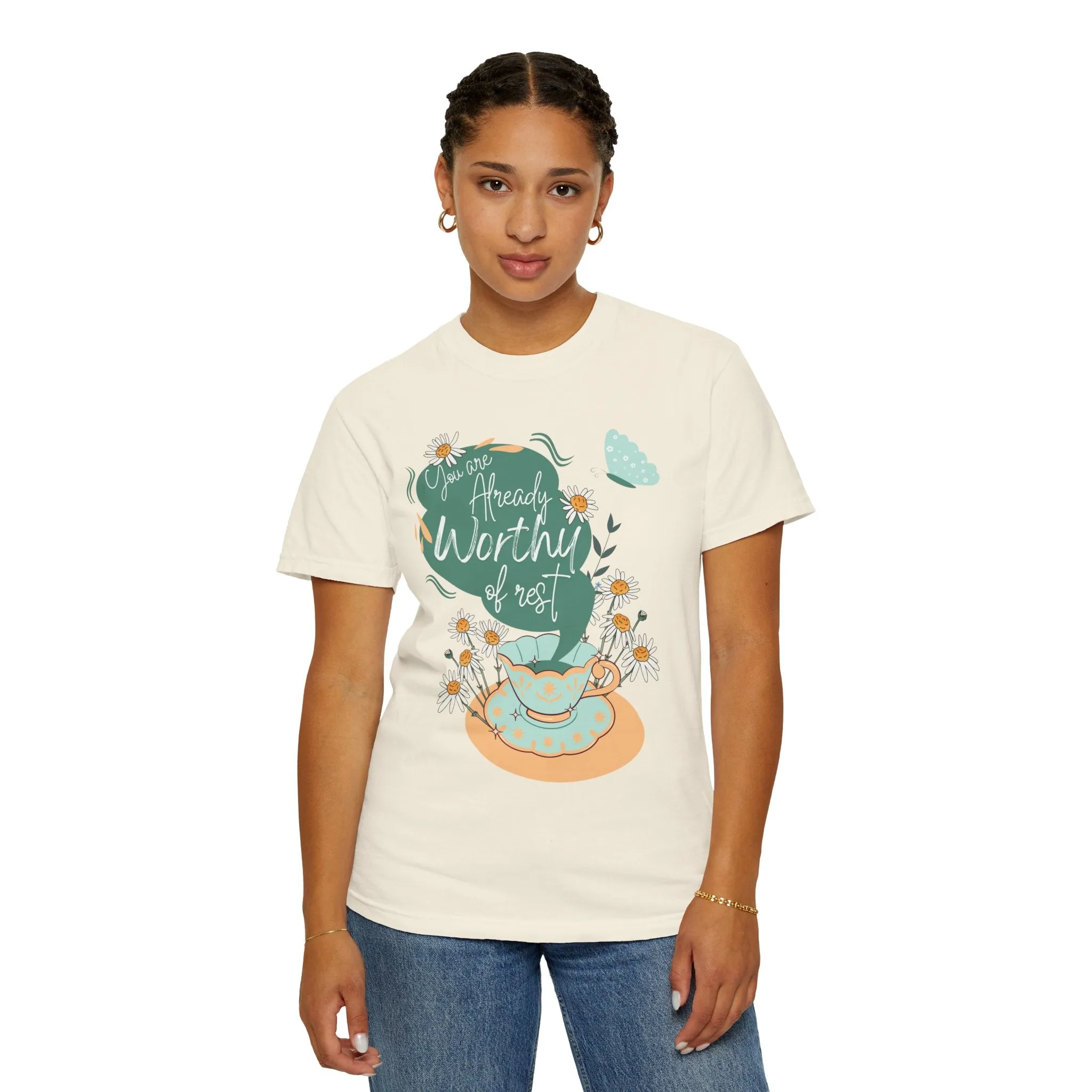 You are Already Worthy of Rest TEA-Shirt, Comfort Colors Serenity T-shirt